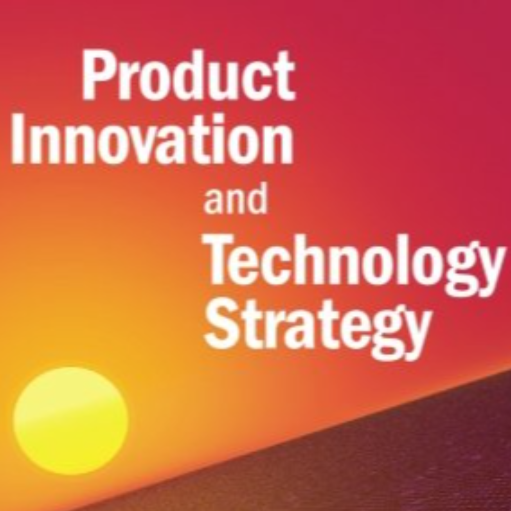 Product Innovation and Technology Strategy