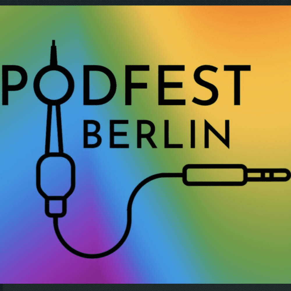 Podfest Berlin 2022 & 2023