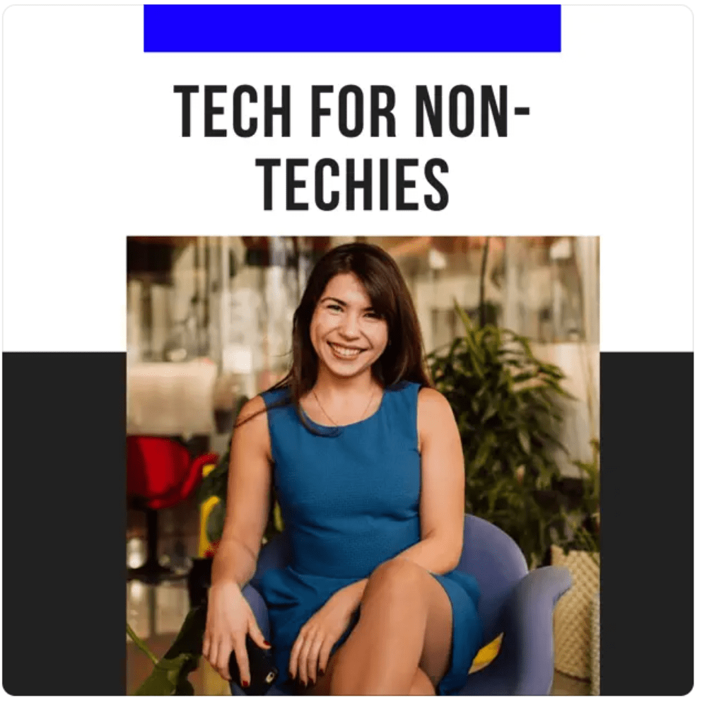 Tech for Non-Techies: Podcast Guest