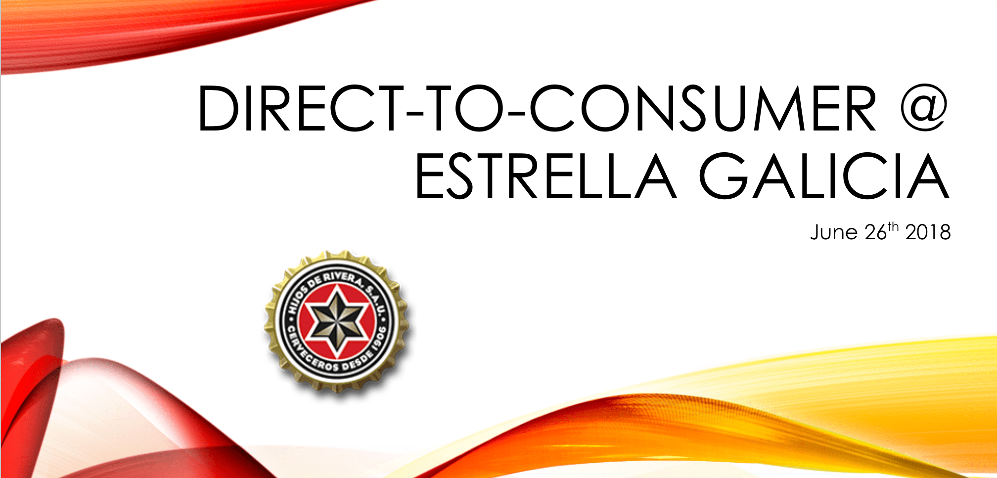 Direct-to-Consumer Strategy @ Estrella Galicia