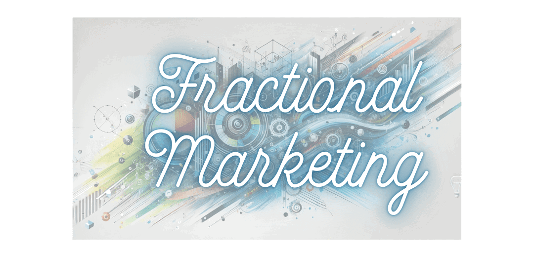 Fractional Chief Marketing Officer